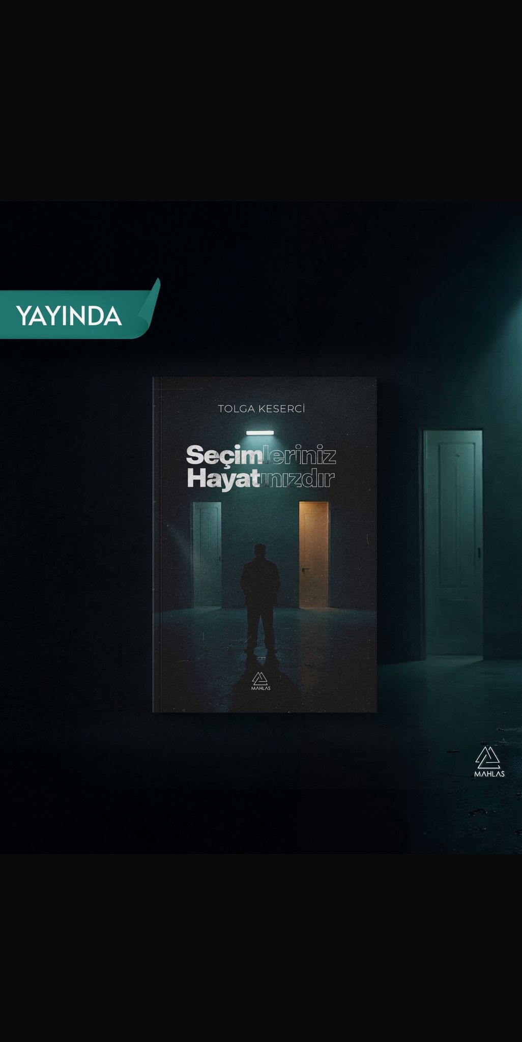 Seçimleriniz Hayatınızdır